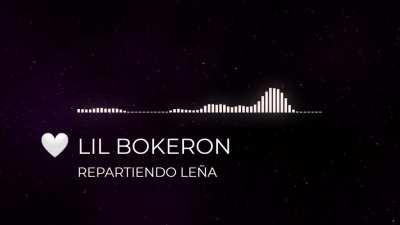 Repartiendo Leña [2020 REMASTER] - Lil Bokeron