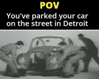 Can't have shit in Detroit