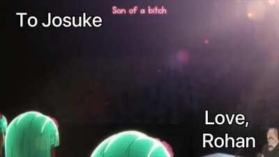 A bit late for Valentine’s Day. Josuke should consider himself lucky