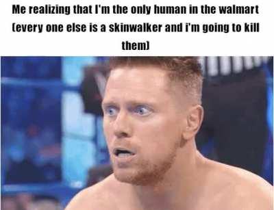 skinwalkers in my Walmart