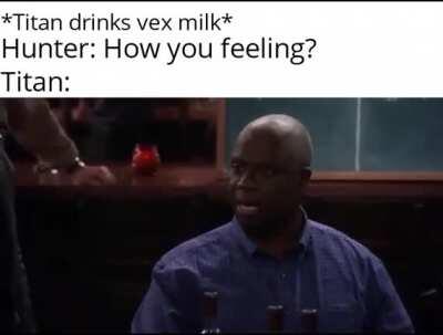 So that's what happens when you drink vex milk