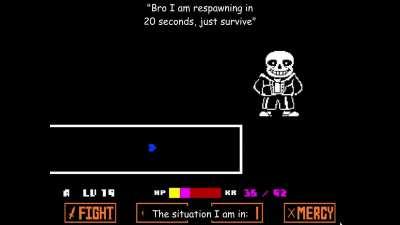 My friend telling me to survive for 20 seconds vs the situation I am in: