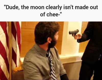 Rush a fella quick then we laugh about it