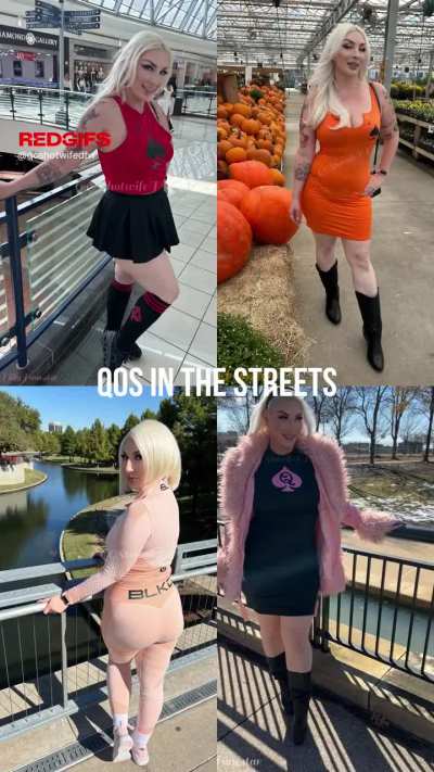 QOS in the streets...