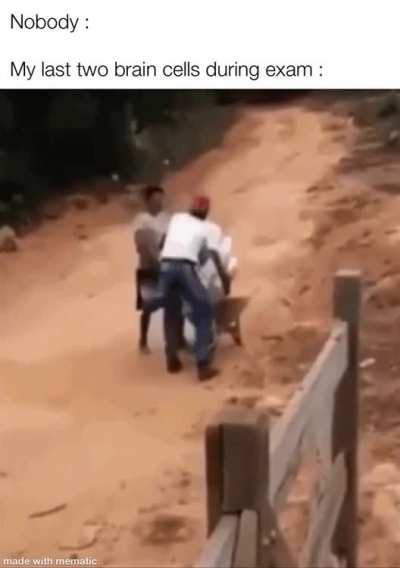 I even forget my name during the exam…