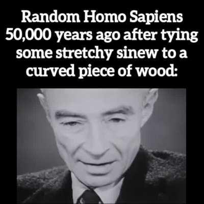 Bows are the coolest weapon in history, after spear of course