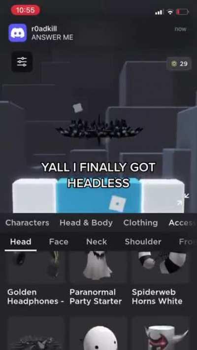 Got headless guys!! Yippie!!!! =D