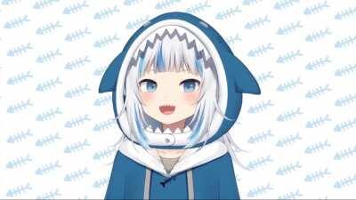 So... Because Gawr Gura is a shark...