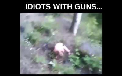 idiots with guns...