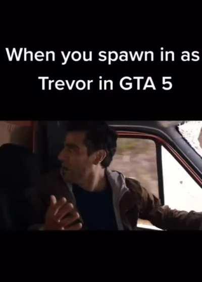 POV you switch to Trevor