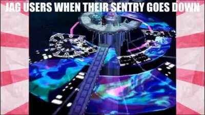 literally me when my sentry goes down