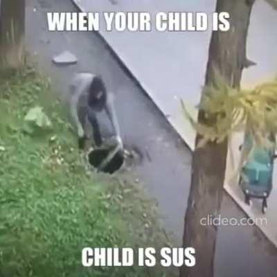 when your child is sus