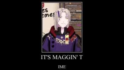 I can’t believe he actually magged on stream