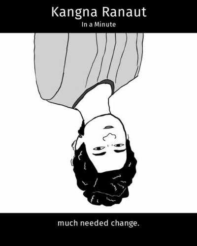 Kangana Ranaut in a minute