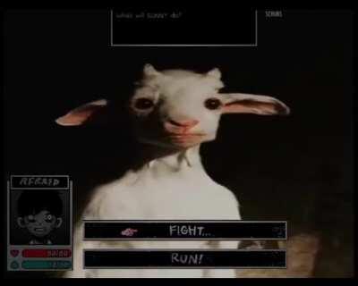 You are afraid of goats.