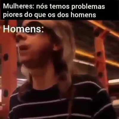 EU TENHO ESSE POBLEMA 😥😥😥