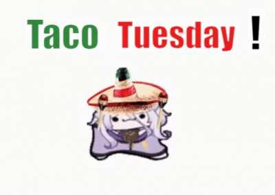 [Posting a Henya meme every day until Henya gets better] Day 1: Taco Tuesday