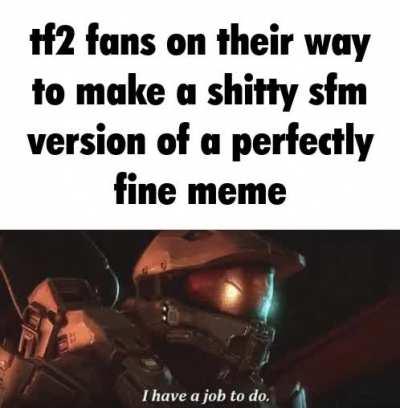 Tf2 fans when [character] gaming