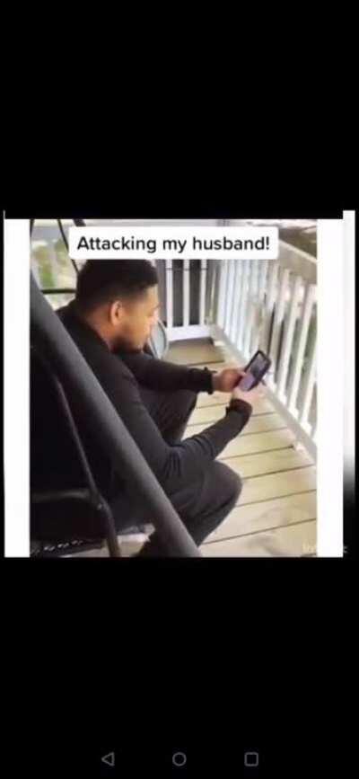 At fighting your husband...