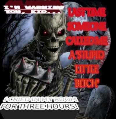 I'M WARNING YOU, BITCH!