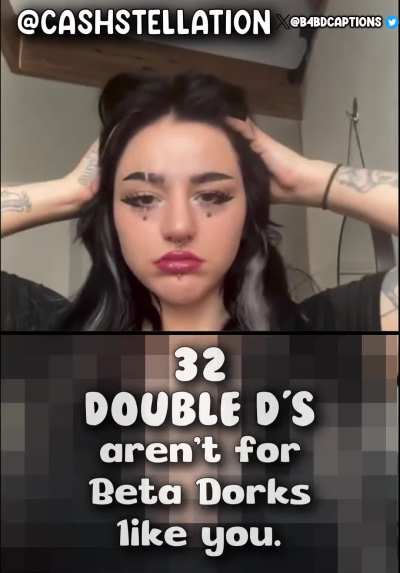 Maintain eye contact, Dork.