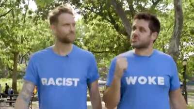 When You Realize Woke People and Openly Racist People are One in the Same