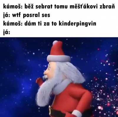 pro kinderpingvin udělám vše