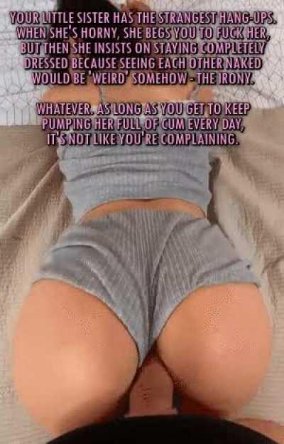 It ain't incest if clothes ain't off