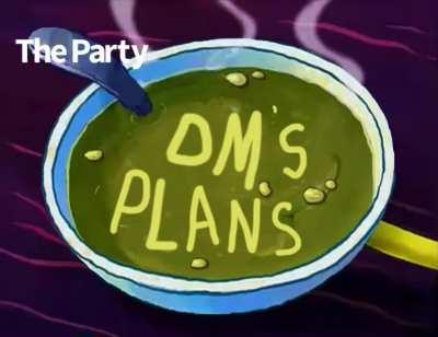 Made this to antagonize the DMs of the campaigns im in. I’ll probably pay for it later 😆