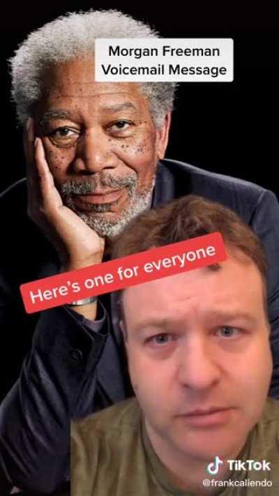 Morgan Freeman voicemail message