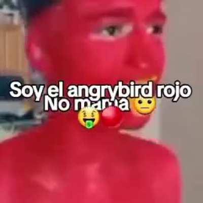 Mama soy un angry bird rojo‼️‼️🔥