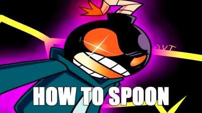 HOW TO SPOON