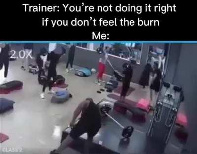 Feel the burn