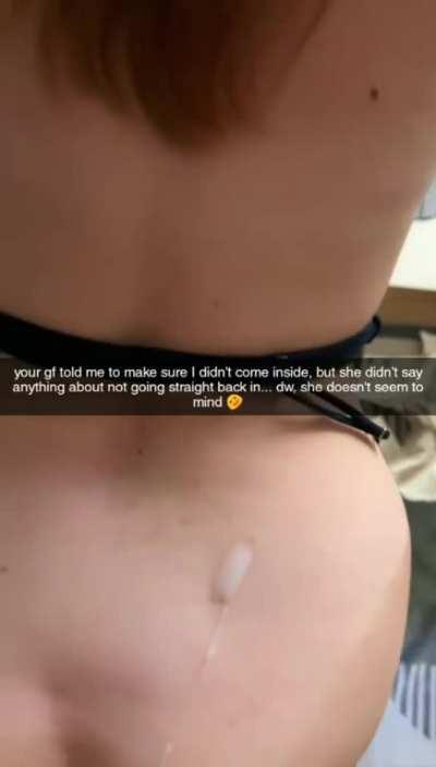 better hope your gf remembered the pill