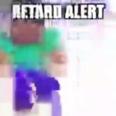 Retard alert!
