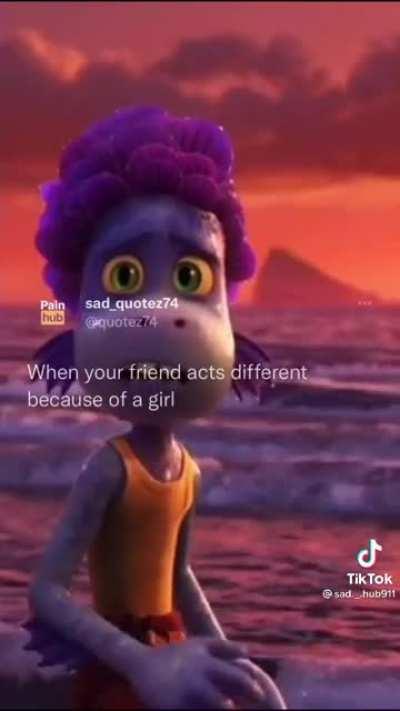 when ur friend acts different because of a girl