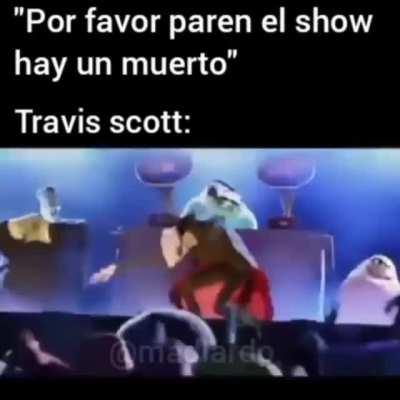 chingas a tu madre travis