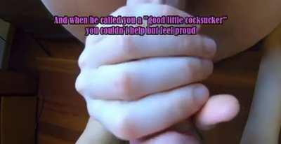 Now you’re just his cocksucker!💕