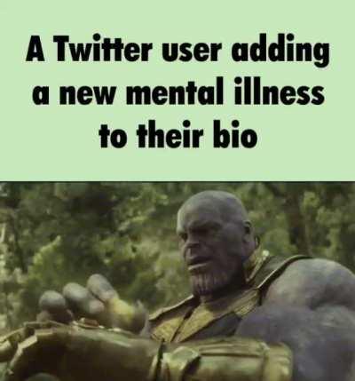 Oh, you’re LibLeft? Name every mental illness.