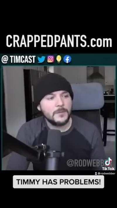 Tim Pool craps his pants