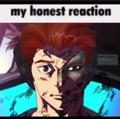 Honest reaction