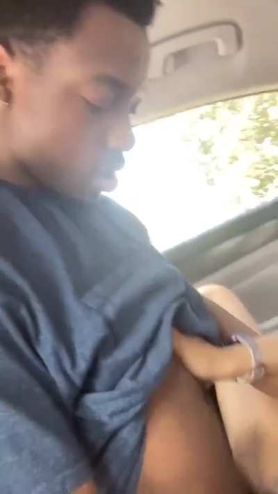 That slip n slide Coochie in the backseat before work