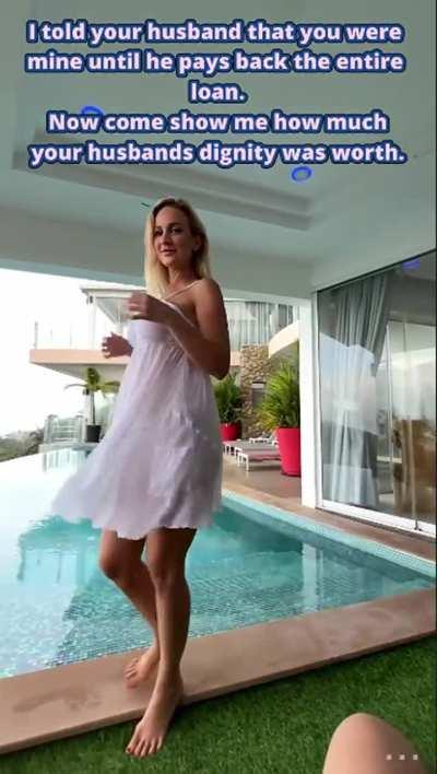 Lets be real. You'll never pay back enough for me to let her return to you.