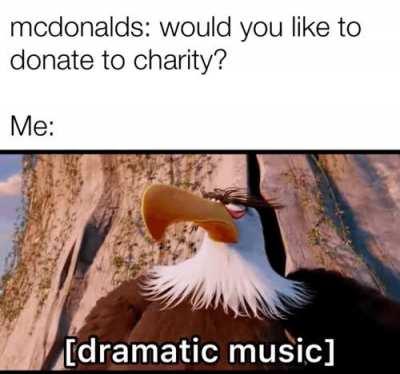 would a charity like to donate to me?