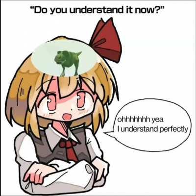 Do you understand it now?