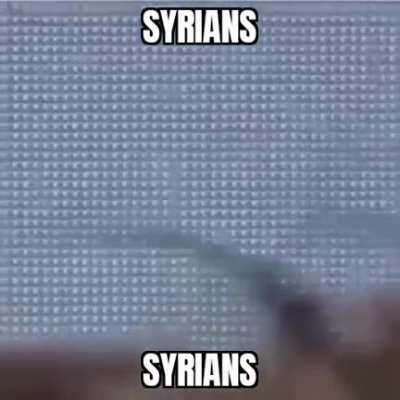 We are making fun of syrians this week