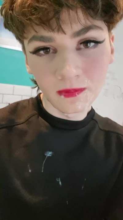 do i look prettier with cum on my face?