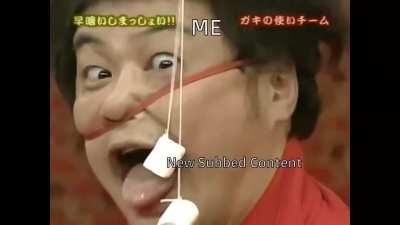 Whenever I come across a new video!