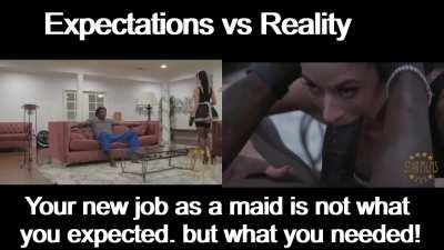 Expectations vs reality of being hired as a maid!
