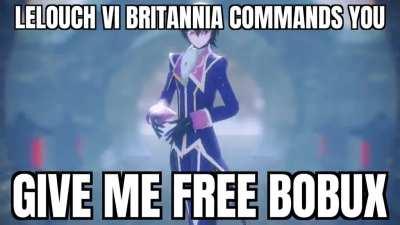 LELOUCH NOOOOOOOO!!! THAT IS AGAINST THE ROBLOX TERMS OF SERVICE!!! 😰😰😰